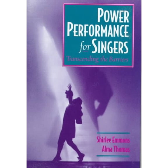 Pre-Owned Power Performance for Singers: Transcending the Barriers Paperback