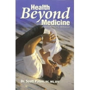 Health Beyond Medicine, Used [Paperback]
