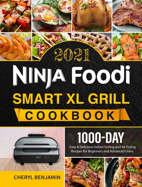 Ninja Foodi Smart XL Grill Cookbook Easy Delicious Recipes for Indoor Grilling and Air Frying in Estonia at 56 Rating 5