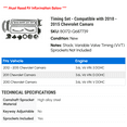 thumbnail image 2 of Timing Set - Compatible with 2010 - 2015 Chevy Camaro 2011 2012 2013 2014, 2 of 2