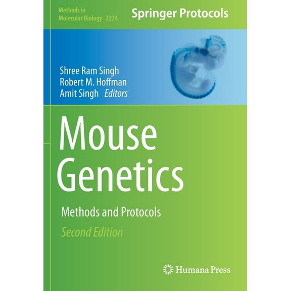 Methods in Molecular Biology Mouse Genetics: Methods and Protocols, Book 2224, (Paperback)