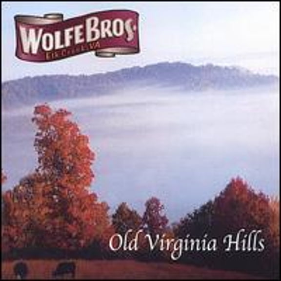 Pre-Owned Old Virginia Hills (CD 0875531001723) by Wolfe Bros.