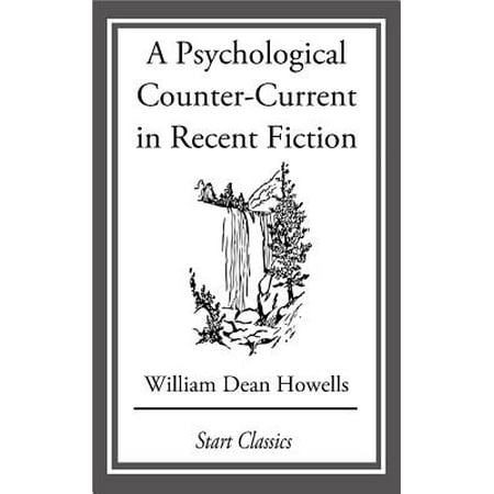 A Psychological Counter-Current in Recent Fiction -