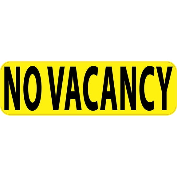 10in x 3in Yellow No Vacancy Sticker Vinyl Stickers Signs Business Sign