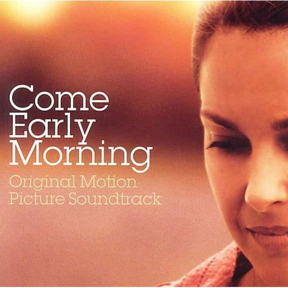 Various Artists - Come Early Morning Soundtrack - Soundtracks - CD