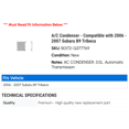 thumbnail image 2 of A/C Condenser - Compatible with 2006 - 2007 Subaru B9 Tribeca, 2 of 2