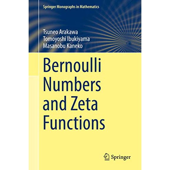 Pre-Owned Bernoulli Numbers and Zeta Functions (Springer Monographs in Mathematics), 9784431549185, 4431549188, Hardcover, 2014 edition