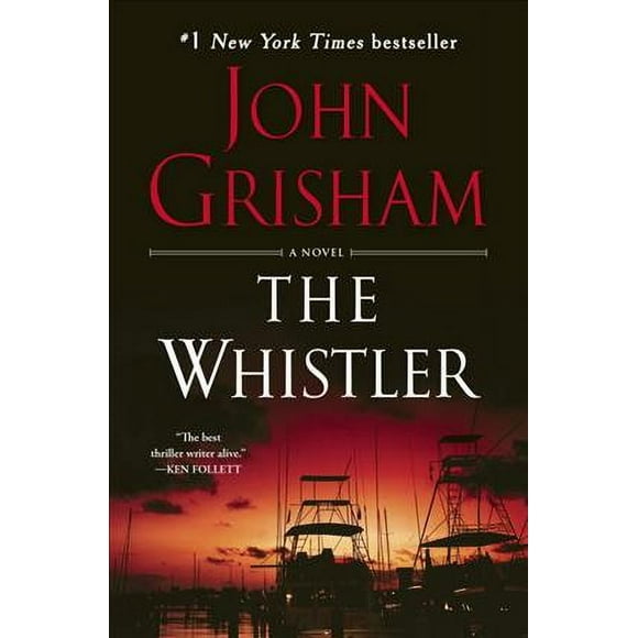 Pre-owned Whistler, Paperback by Grisham, John, ISBN 1101967676, ISBN-13 9781101967676