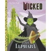 Wicked: Elphaba Big Golden Book