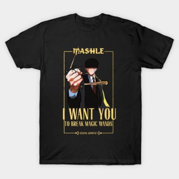 Magicians With Attitude I Want You Mashle Magic And Muscles Anime Art Unisex T-Shirt, sizes up to 3XL