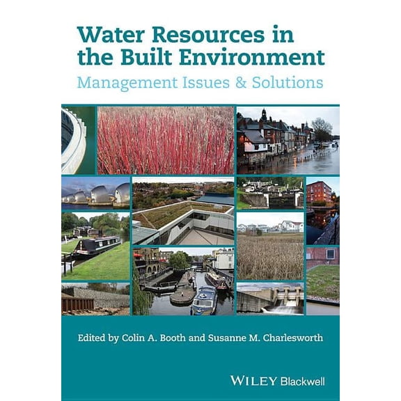 Water Resources in the Built Environment, (Paperback)