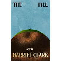 The Hill, (Hardcover)
