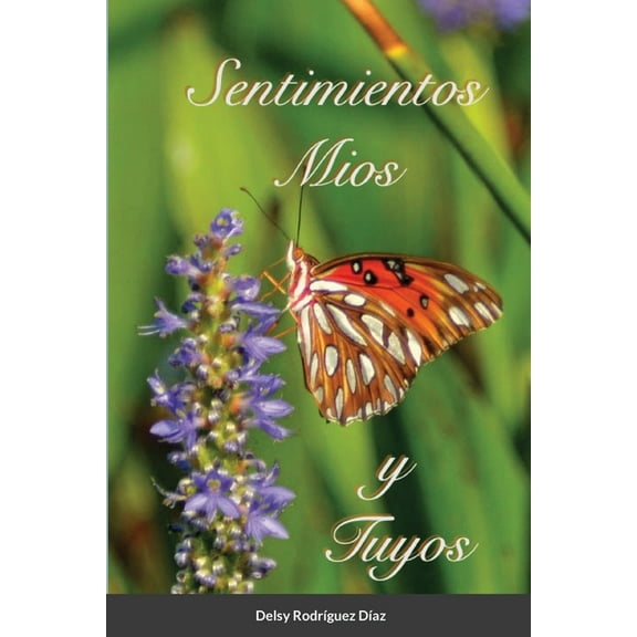 Sentimientos Mios y Tuyos: #95-09P-01A-027 - Puerto Rico, (Paperback)