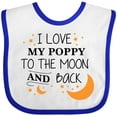 thumbnail image 3 of Inktastic I Love My Poppy to the Moon and Back Boys or Girls Baby Bib, 3 of 4