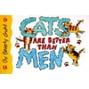 Cats Are Better Than Men, Used [Paperback]