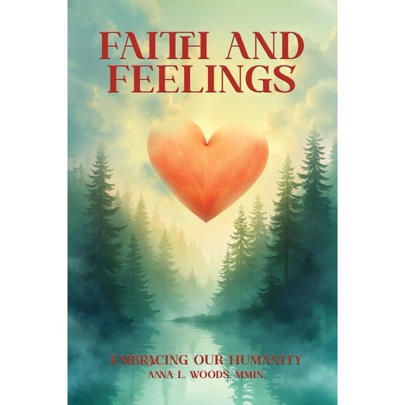 Faith and Feelings, (Paperback)