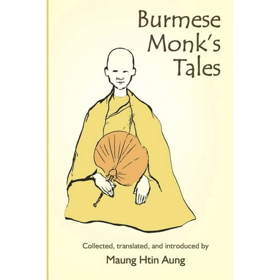 Burmese Monk's Tales, (Paperback)
