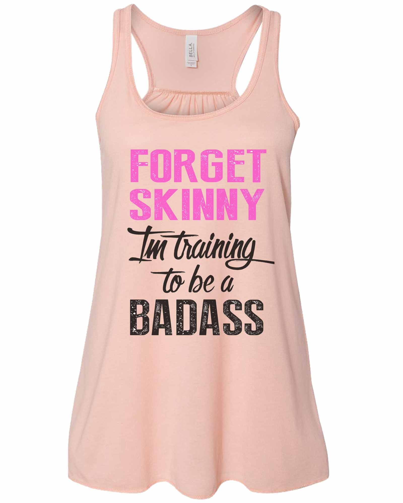 Womenâ s Funny Gym Skinny I'm Training To Be A Badass" Soft