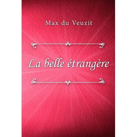 La belle étrangère - eBook (The Best Of 02 Lexi Belle)