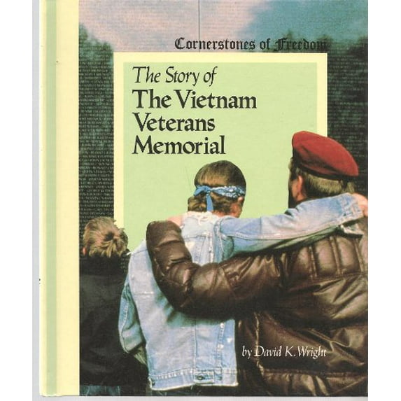 Pre-Owned The Story of the Vietnam Veterans Memorial (Cornerstones of Freedom), 9780516047454, 0516047450, Paperback, Memorial edition