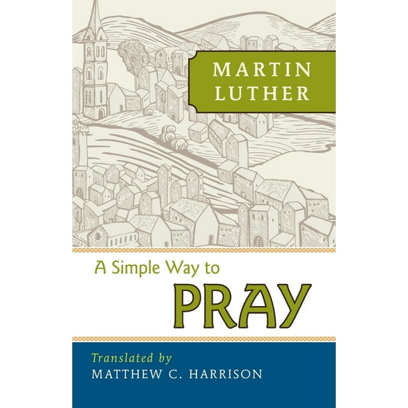 Pre-Owned A Simple Way to Pray (Paperback) 0758640331 9780758640338