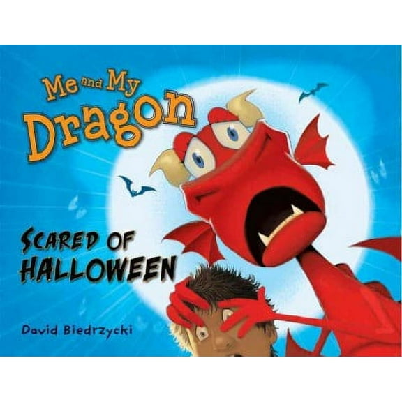 Me and My Dragon: Me and My Dragon: Scared of Halloween (Paperback)