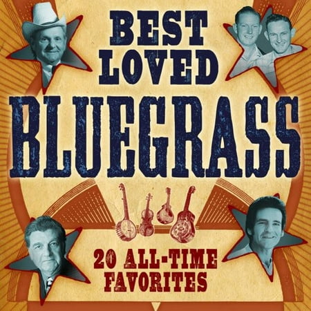 Best Loved Bluegrass: 20 All-Time Favorites (CD) (Best Selling Music Artists Of All Time)