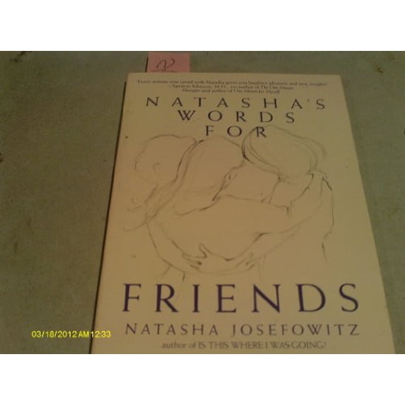 Pre-Owned Natasha's Words for Friends (Paperback) 0446382957 9780446382953
