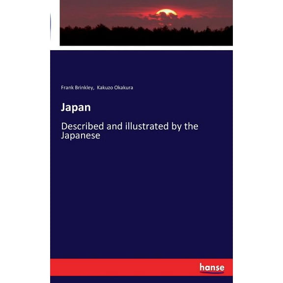 Japan: Described and illustrated by the Japanese, (Paperback)