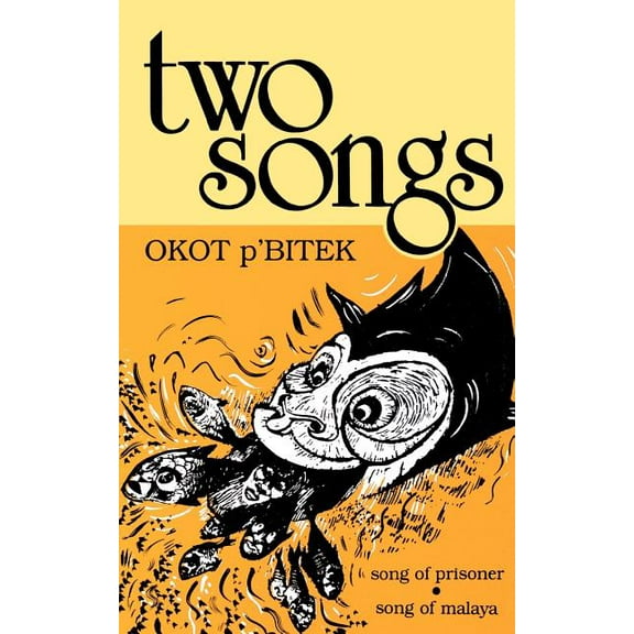 Two Songs: Song of Prisoner & Song of Malaya (Paperback)