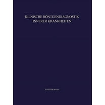 Klinische RÃ¶ntgendiagnostik Innerer Krankheiten: II Abdomen, (Paperback)