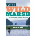 thumbnail image 1 of Pre-Owned The Wild Marsh: Four Seasons at Home in Montana (Hardcover) 0547055161 9780547055169, 1 of 1
