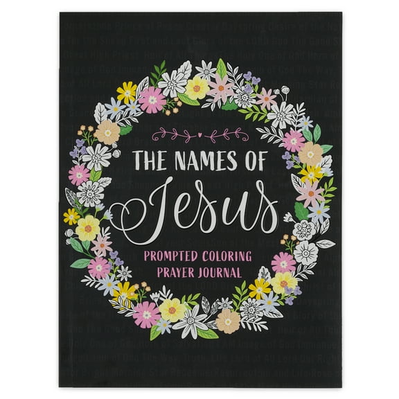 The Names of Jesus Prompted Coloring Prayer Journal for Teens and Adults
