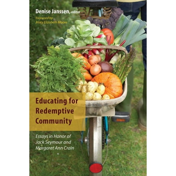 Educating for Redemptive Community (Hardcover)