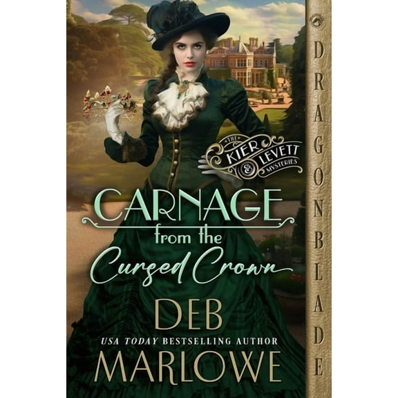 The Kier and Levett Mystery Carnage from the Cursed Crown, Book 5, (Paperback)