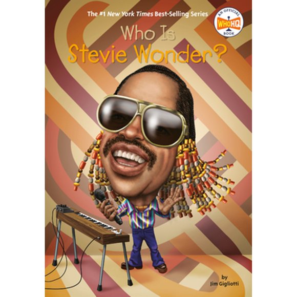 Pre-Owned Who Is Stevie Wonder? (Paperback 9780448488585) by Jim Gigliotti, Who Hq