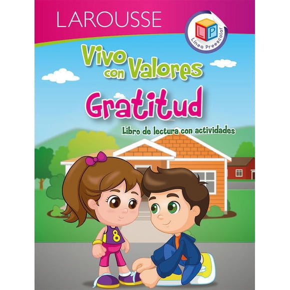 Vivo con valores gratitud. libro de lecturas con actividades. preescolar