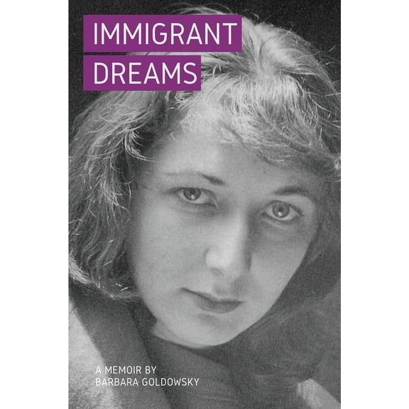 Immigrant Dreams: A Memoir, (Paperback)