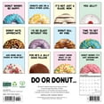 thumbnail image 2 of Do or Donut 2026 12 X 12 Wall Calendar, (Hardcover), 2 of 5