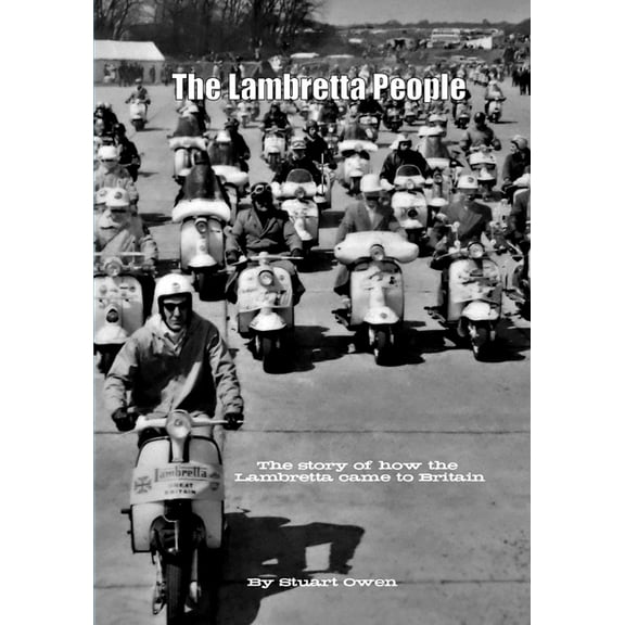 The Lambretta People (Paperback) by Stuart Owen