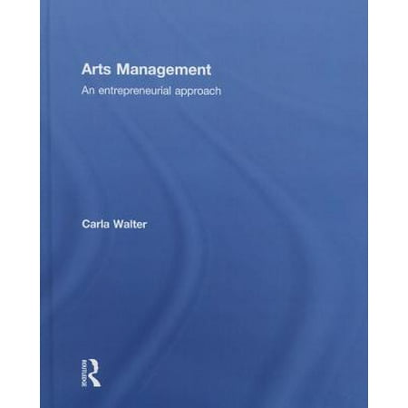 Arts Management An entrepreneurial approach