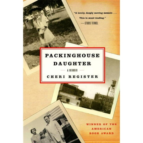 Packinghouse Daughter: A Memoir, (Paperback)
