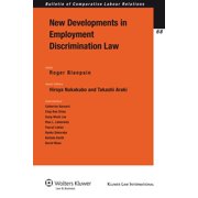 Bulletin of Comparative Labour Relations New Developments in Employment Discrimination Law, Book 68, (Paperback)