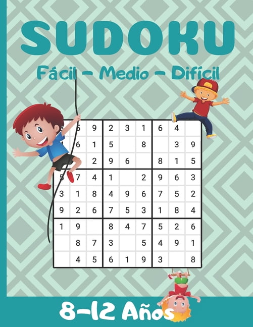 Sudoku 8-12 Años: Para los chicos - Aumentar la la memorización y las habilidades de pensamiento crítico de los niños - Ocio educativo para niños inteligentes (Paperback) - Walmart.com