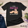 thumbnail image 1 of Nail Tech Funny Studio Salon Humor Gift Unisex T-Shirt, S-5XL, 1 of 4