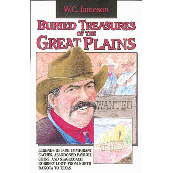 Buried Treasure Buried Treasures of the Great Plains, (Paperback)