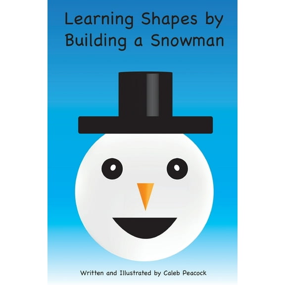 Learning Shapes by Building a Snowman, (Paperback)
