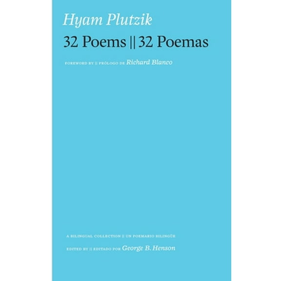 Pre-Owned Hyam Plutzik 32 Poems 32 Poemas (Paperback) 1735039969 9781735039961