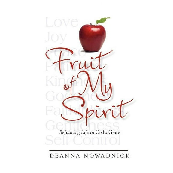 Fruit of My Spirit, (Paperback)