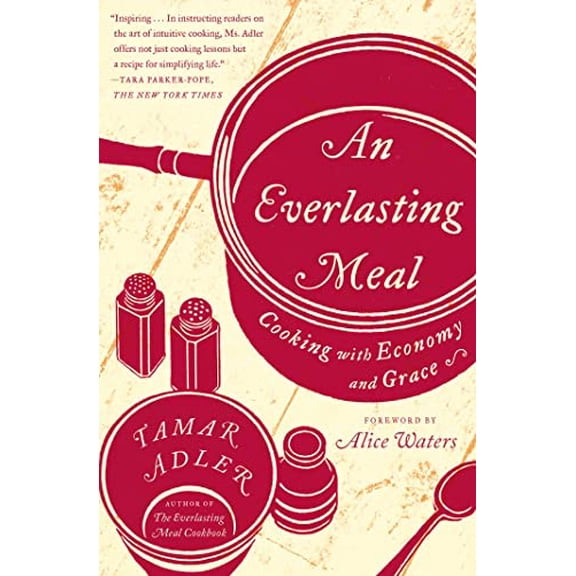 Pre-Owned An Everlasting Meal: Cooking with Economy and Grace Paperback